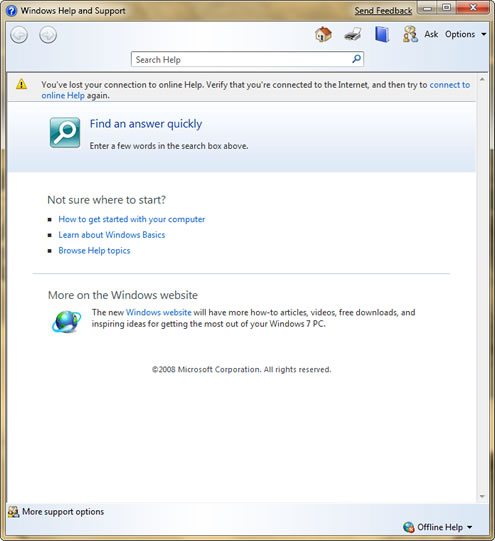 Windows 7 Help and Support Windows 7 Help and Support, Help and Support