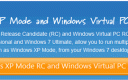 Windows 7, Windows 7 XP Mode, Windows 7 xp mode rc, xp mode Windows 7